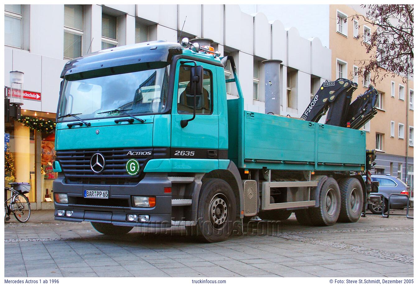 Mercedes Actros 1 ab 1996 Foto Dezember 2005