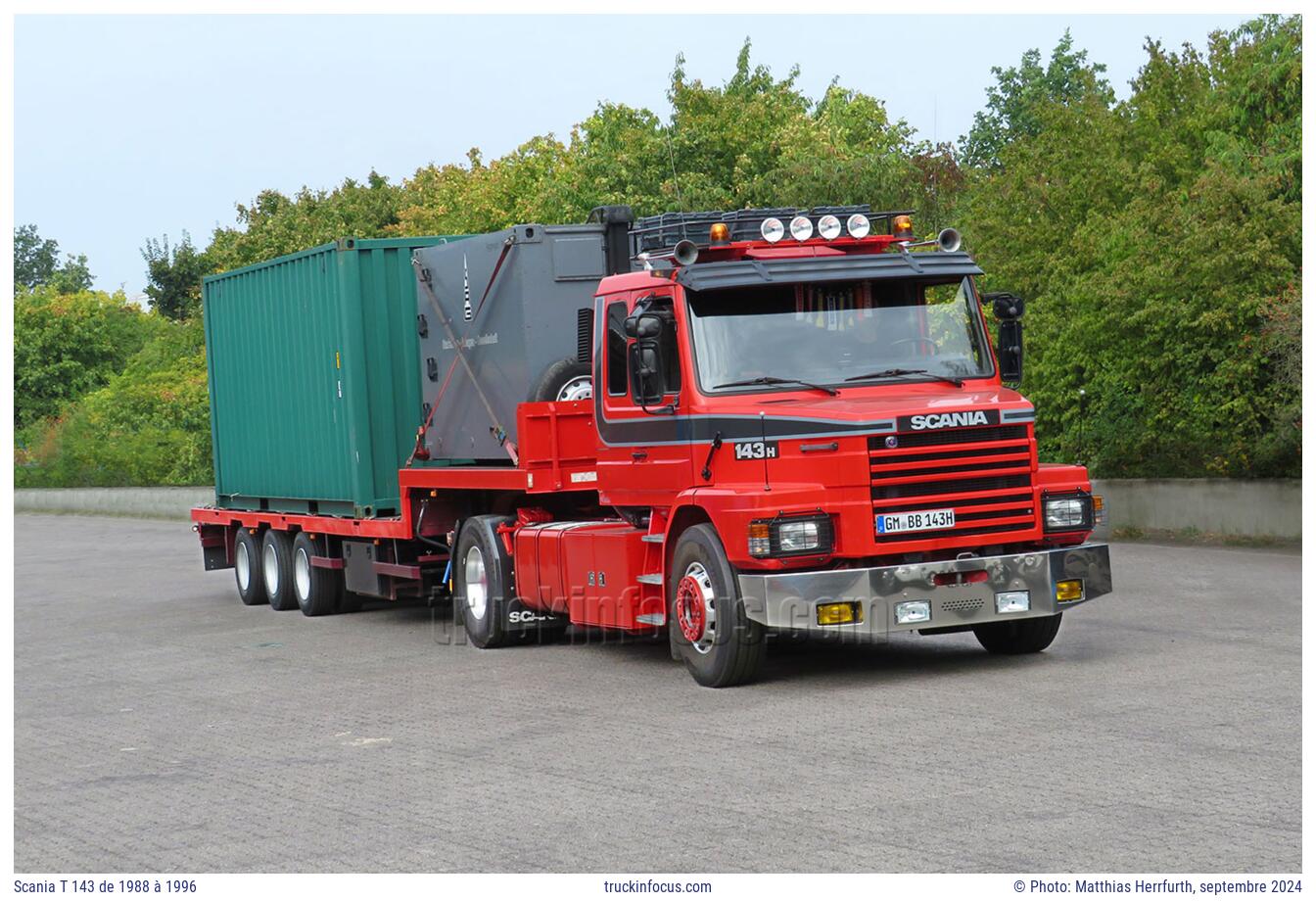 Scania T 143 de 1988 à 1996 Photo septembre 2024