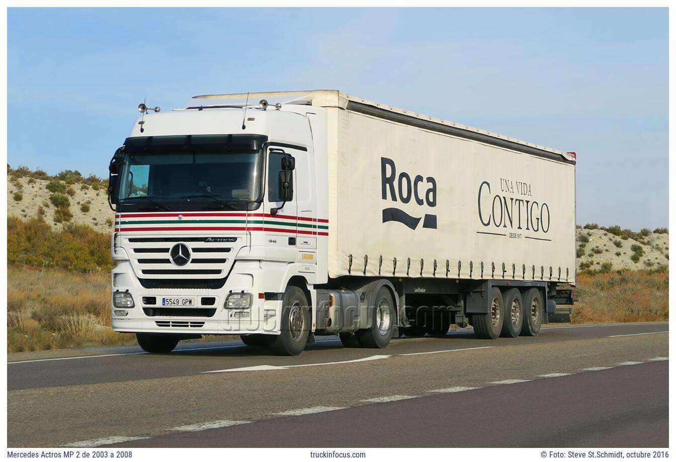 Mercedes Actros MP 2 de 2003 a 2008 Foto octubre 2016