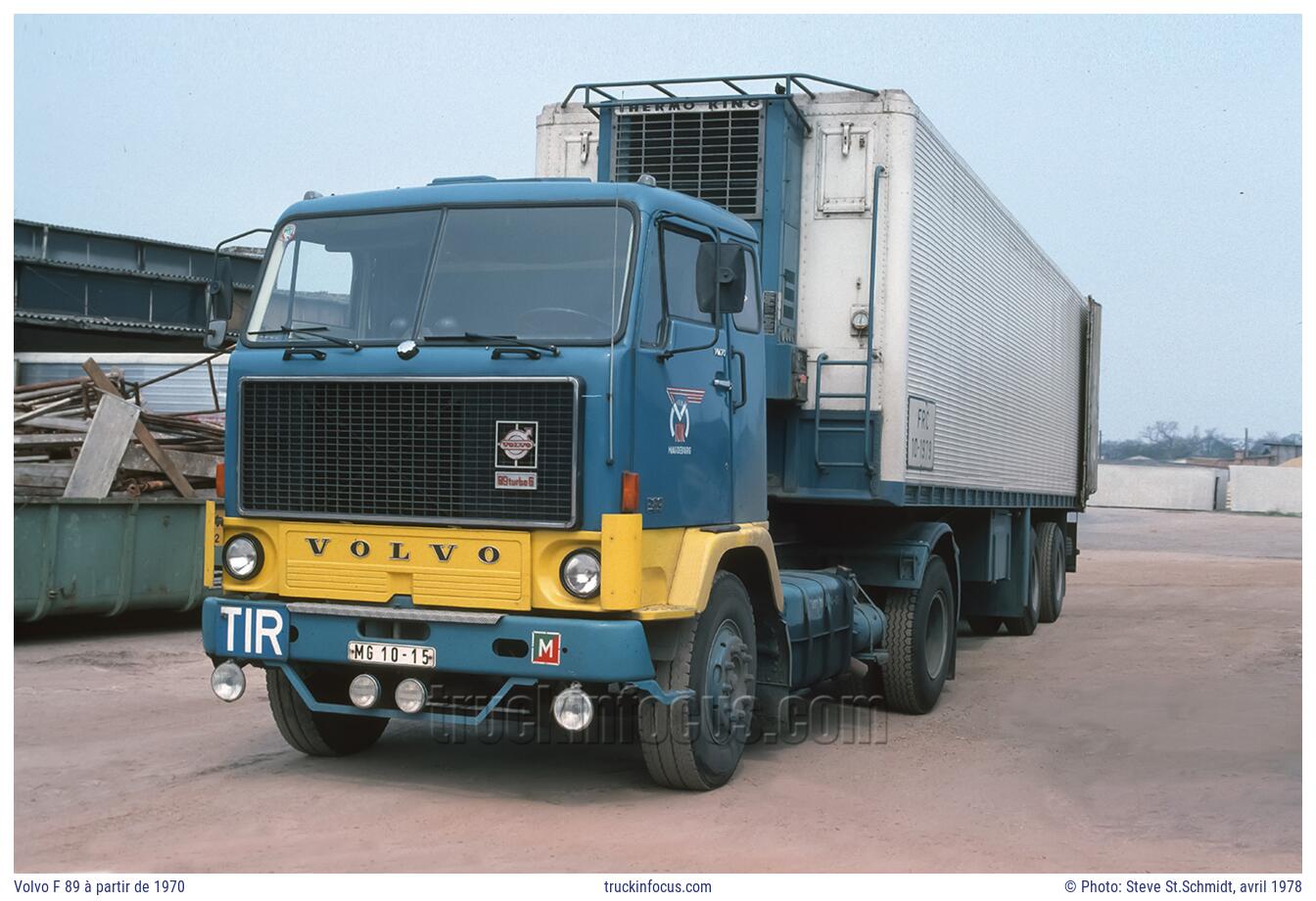 Volvo F 89 à partir de 1970 Photo avril 1978