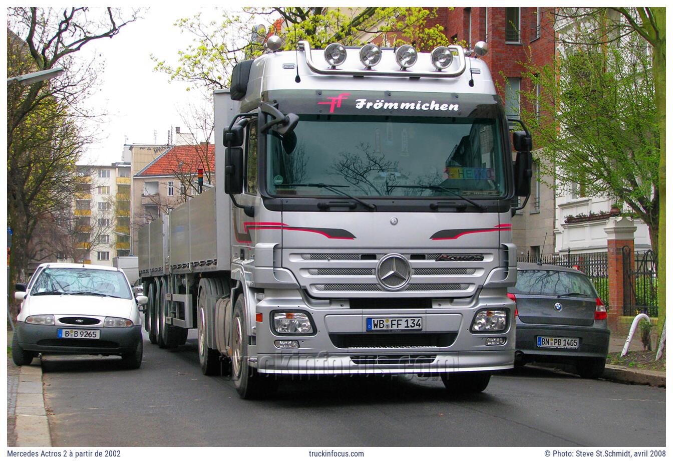 Mercedes Actros 2 à partir de 2002 Photo avril 2008