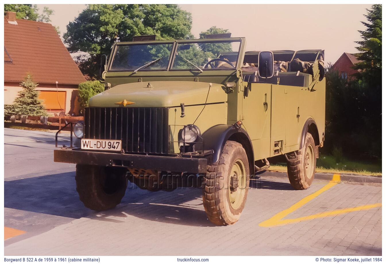 Borgward B 522 A de 1959 à 1961 (cabine militaire) Photo juillet 1984