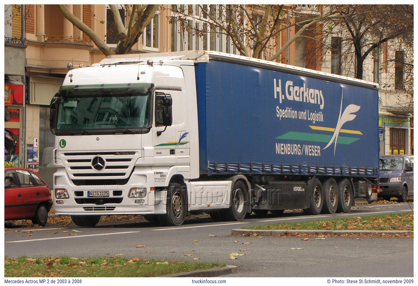 Mercedes Actros MP 2 de 2003 à 2008 Photo novembre 2009