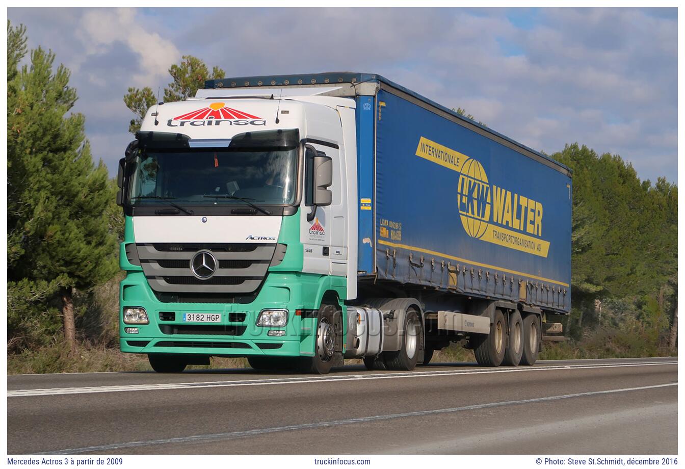 Mercedes Actros 3 à partir de 2009 Photo décembre 2016